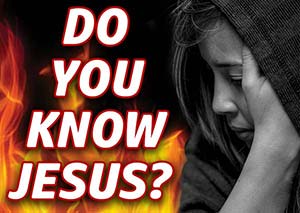 Do You Know Jesus